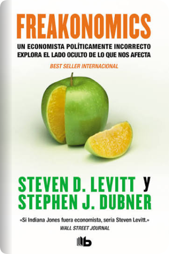 Freakonomics — Levitt y Dubner